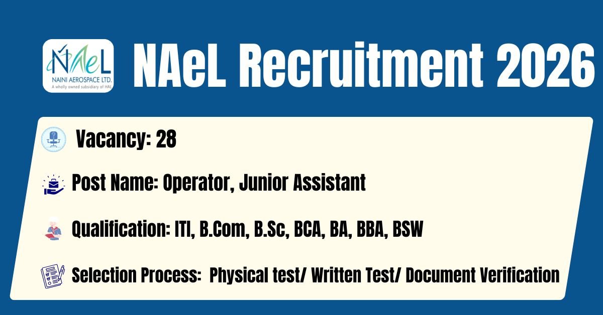 NAeL released latest Recruitment Notification Junior Assistant Posts